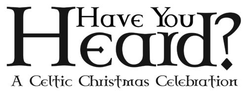 Have you heard? Christmas Choir Cantata